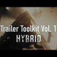 Trailer Toolkit Vol. 1: Hybrid